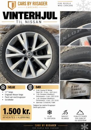 Nissan vinterhjul 215/60 R17 med Dunlop og Goodyear dæk