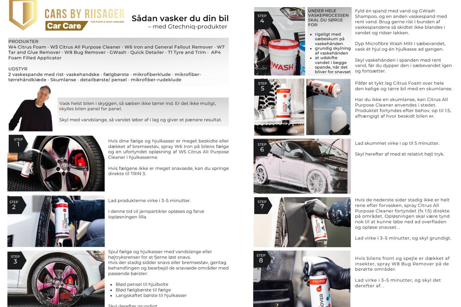 Download den komplette guide til bilvask med Gtechniq produkter.